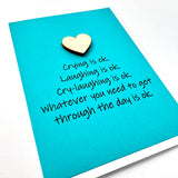Empathy Cry Laughing is Ok card