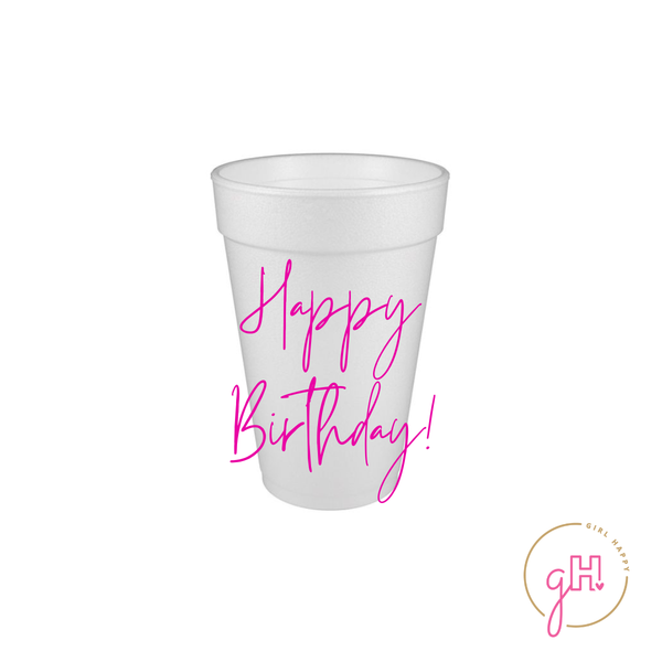 Happy Birthday Styrofoam Cup - Pink