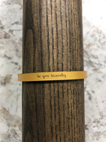 Gold "be you bravely" Bracelet
