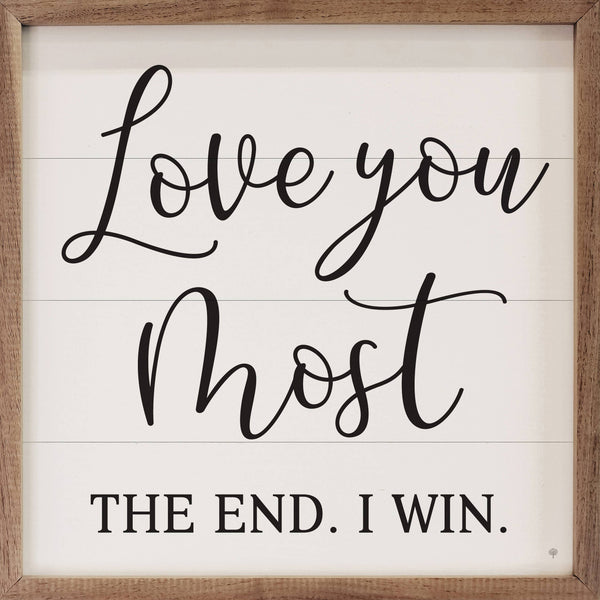 Love You Most Square White: 4 x 4 x 1