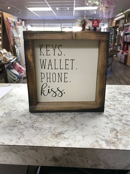 Phone, Keys.. Wood Sign