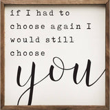 Still Choose You White: 8 x 8 x 1.5