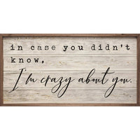 I'm Crazy About You Whitewash: 16 x 8 x 1.5