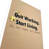 Job Quit Working Start Living Retirement Card