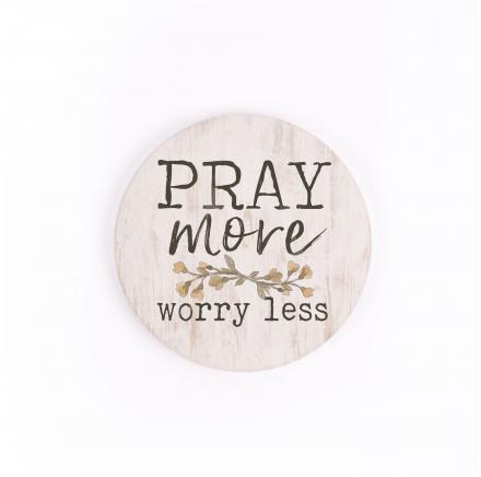 Pray More Worry Less Car Coaster