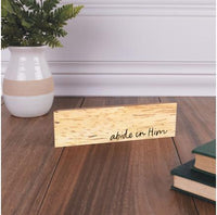 Wood Block Decor - Abide in Him