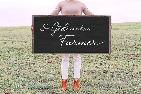 God made a Farmer | Rustic sign | Country Sign | Western Sig: 7"x13" Framed / Black