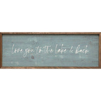 Love You To The Lake And Back Blue: 12 x 4 x 1.5