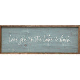 Love You To The Lake And Back Blue: 12 x 4 x 1.5