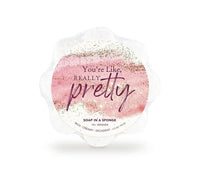 'You're Like Really Pretty' Soap Sponge