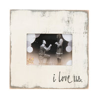"I Love Us" Frame 5x7