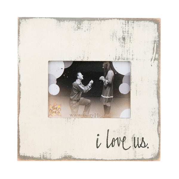 "I Love Us" Frame 5x7