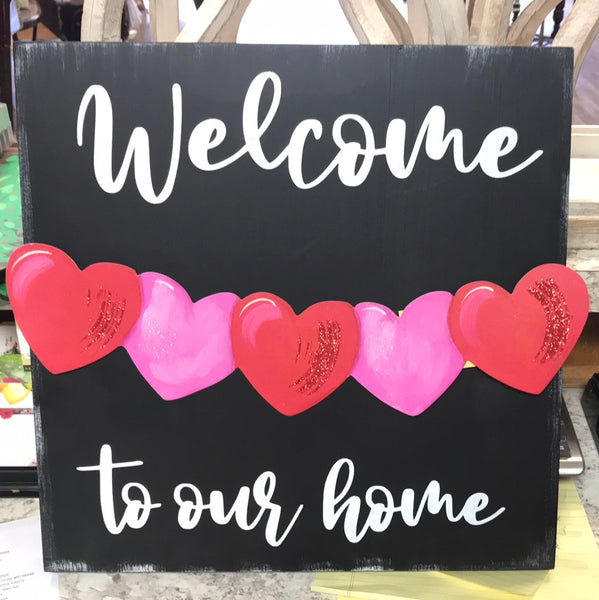 "Welcome To Our Home" Board