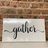 Gather Metal Sign
